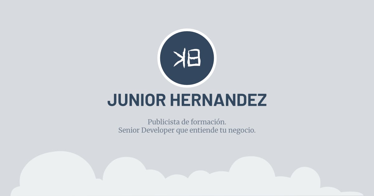 Junior Hernández | Senior Full Stack Developer & MarTech Expert